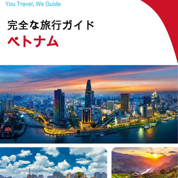 The complete travel guide for Vietnam