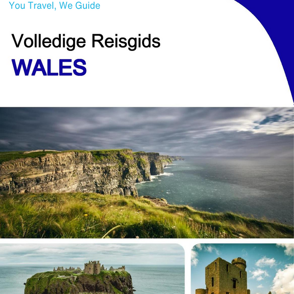 The complete travel guide for Wales (United Kingdom)