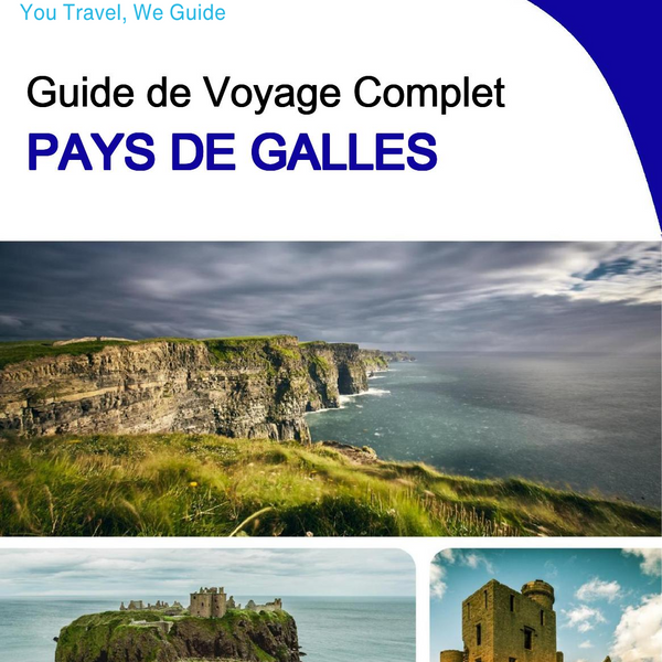 The complete travel guide for Wales (United Kingdom)