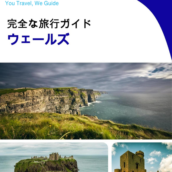 The complete travel guide for Wales (United Kingdom)