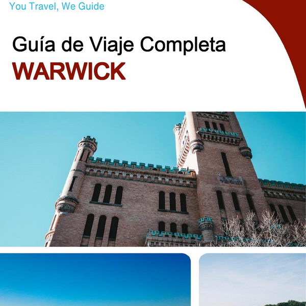 The complete travel guide for Warwick