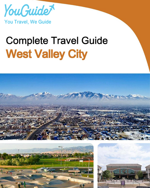 The complete travel guide for West Valley City