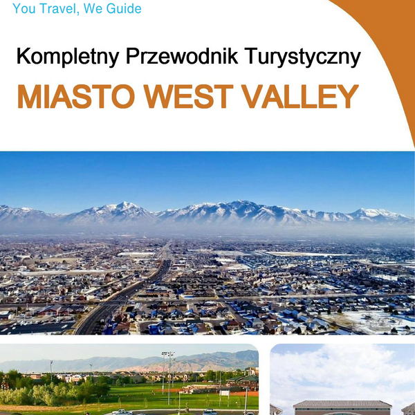 The complete travel guide for West Valley City