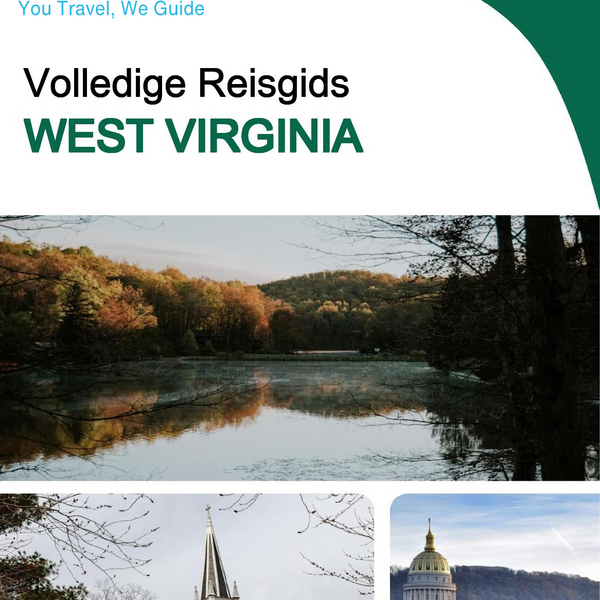 The complete travel guide for West Virginia
