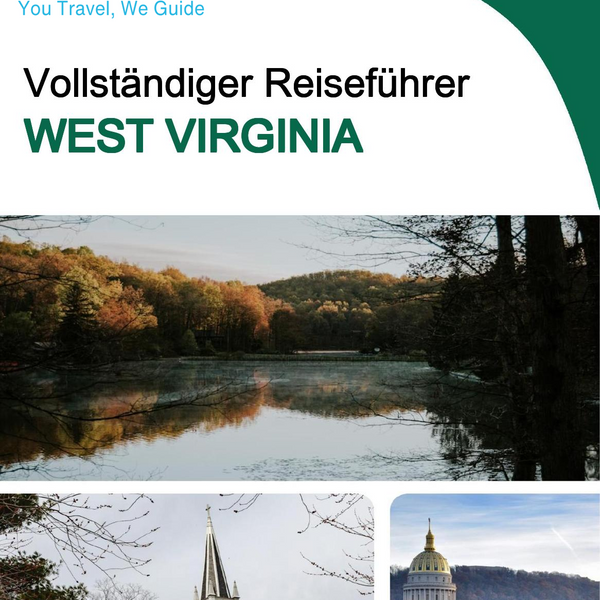The complete travel guide for West Virginia