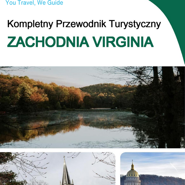 The complete travel guide for West Virginia