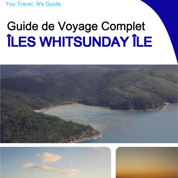The complete travel guide for Whitsunday Islands (island)
