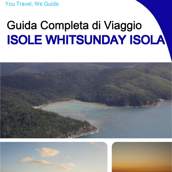 The complete travel guide for Whitsunday Islands (island)