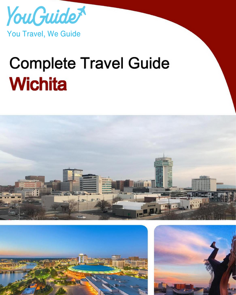 The complete travel guide for Wichita