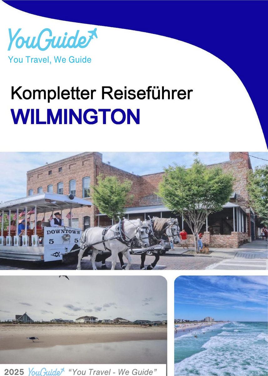 The complete travel guide for Wilmington