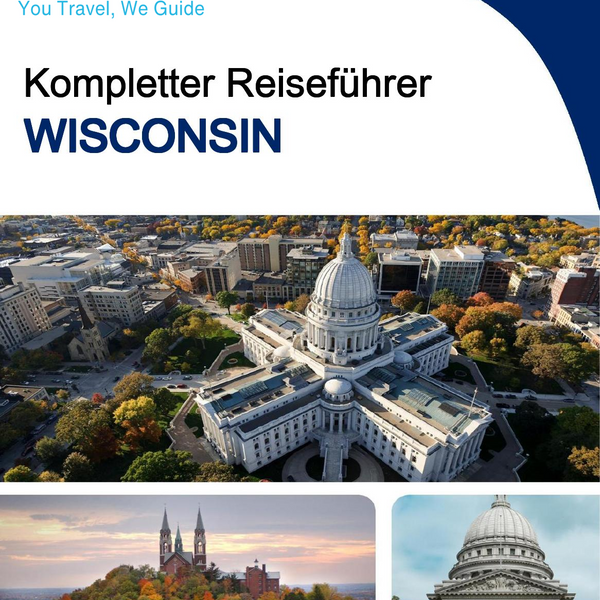 The complete travel guide for Wisconsin