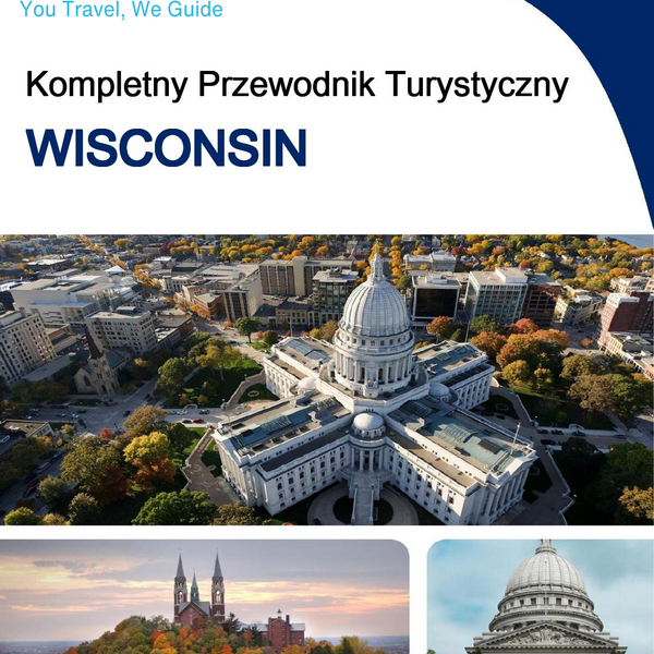 The complete travel guide for Wisconsin