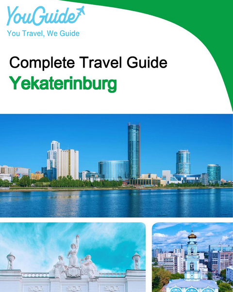 The complete travel guide for Yekaterinburg