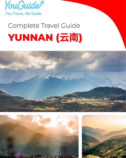 The complete travel guide for Yunnan (China)