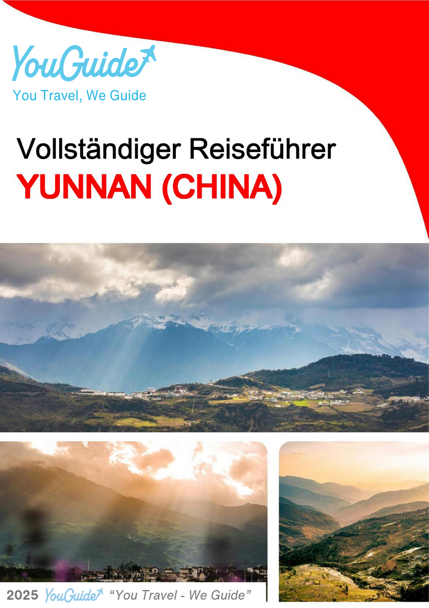 The complete travel guide for Yunnan (China)