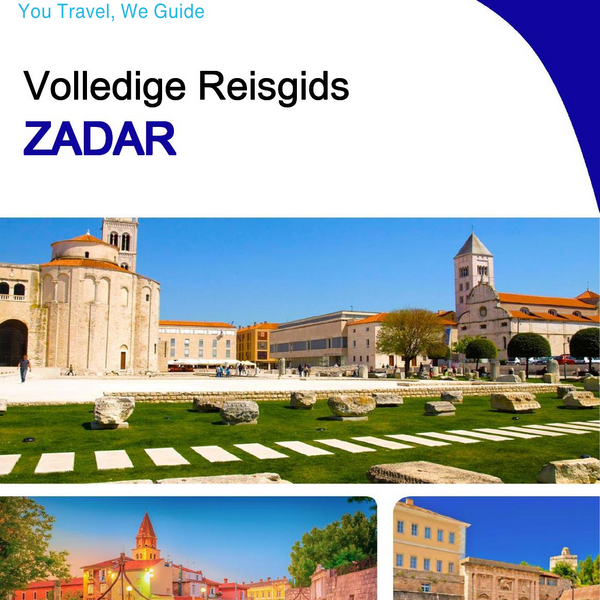 The complete travel guide for Zadar