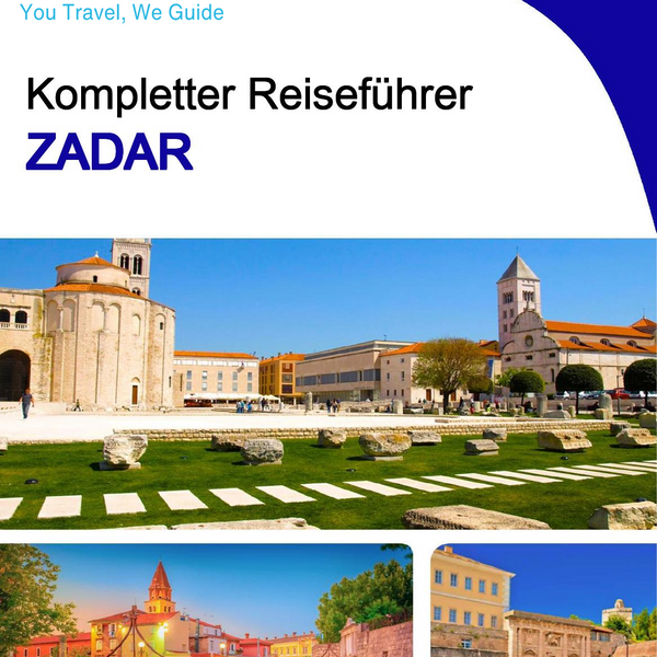 The complete travel guide for Zadar