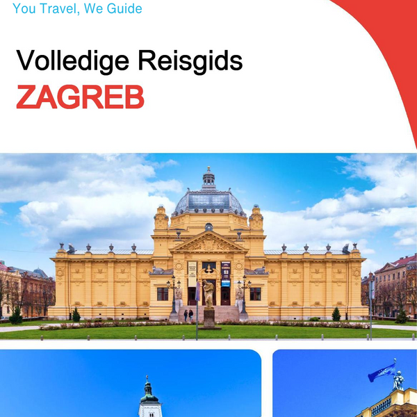 The complete travel guide for Zagreb