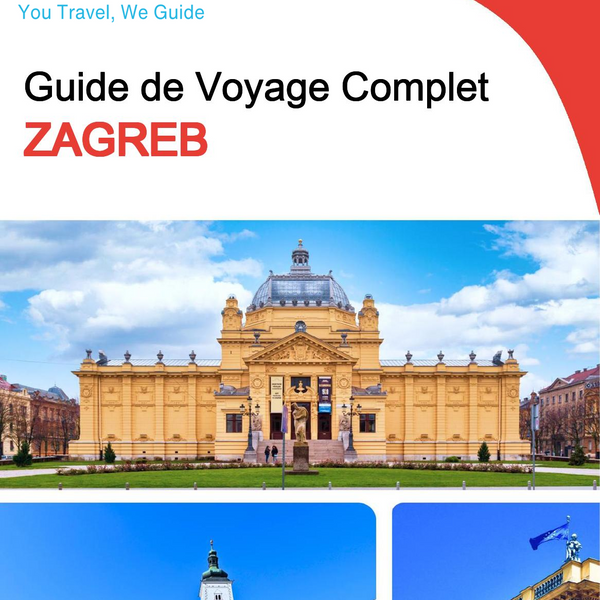 The complete travel guide for Zagreb