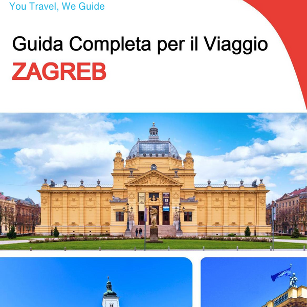 The complete travel guide for Zagreb