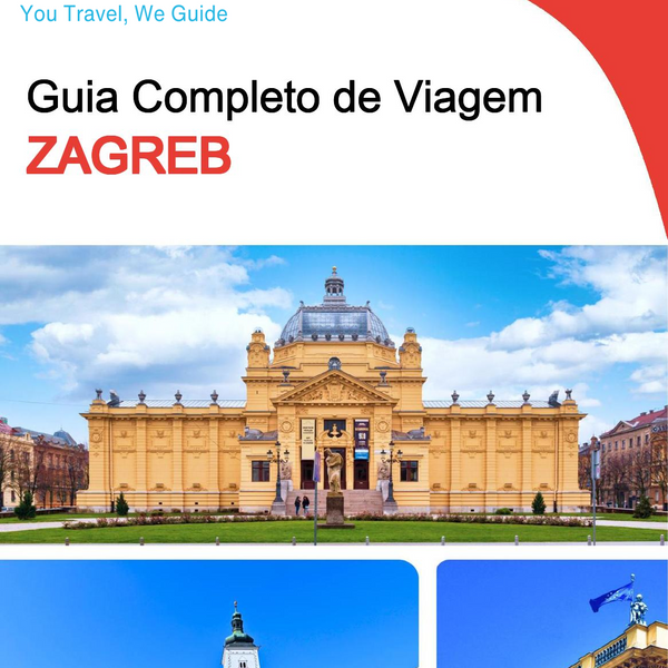 The complete travel guide for Zagreb