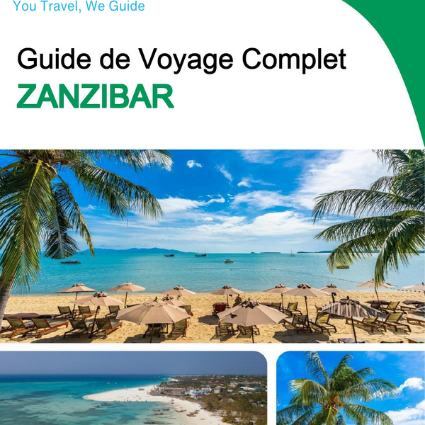 The complete travel guide for Zanzibar