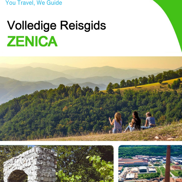 The complete travel guide for Zenica