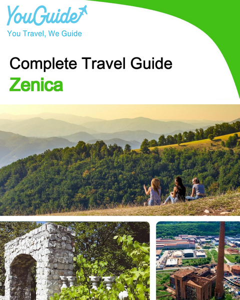 The complete travel guide for Zenica