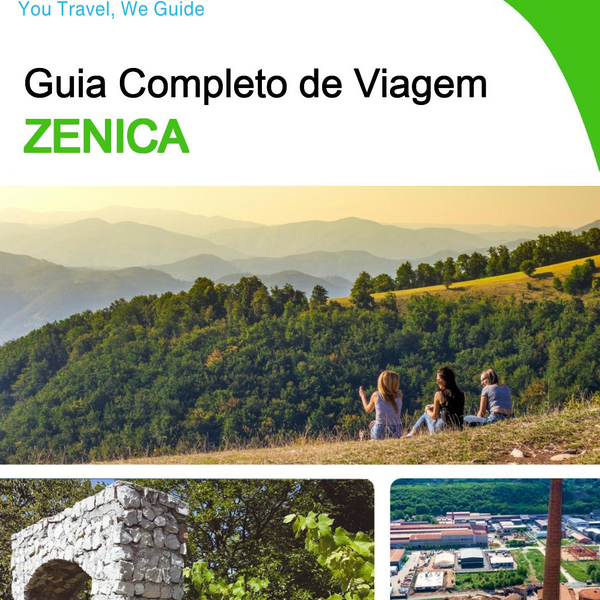 The complete travel guide for Zenica