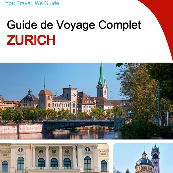 The complete travel guide for Zurich