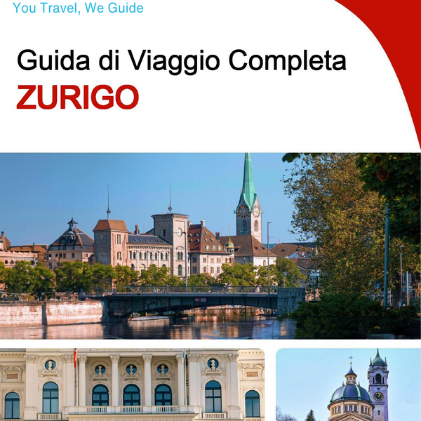 The complete travel guide for Zurich