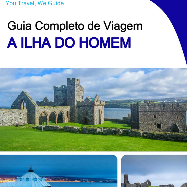 The complete travel guide for the Isle of Man (United Kingdom)